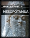 Velike civilizacije: Mesopotamija