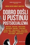 Dobro došli u pustinju socijalizma