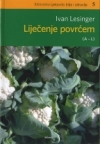 Liječenje povrćem (a-l) - knjiga 1