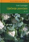 Liječenje povrćem (a-l) - knjiga 1 Liječenje povrćem (a-l) - knjiga 1