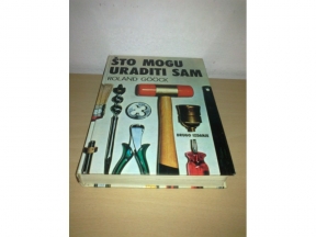  ŠTO MOGU URADITI SAM - Roland Goock