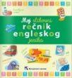 Moj slikovni rečnik engleskog jezika Moj slikovni rečnik engleskog jezika