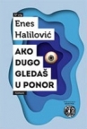 Ako dugo gledaš u ponor