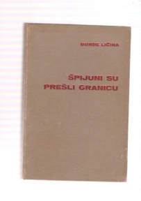 Špijuni su prešli granicu