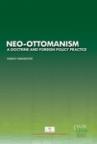 NEO-OTTOMANISM - A Doctrine and Foreign Policy Practice