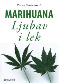 Marihuana: Ljubav i lek