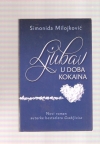 Ljubav u doba kokaina