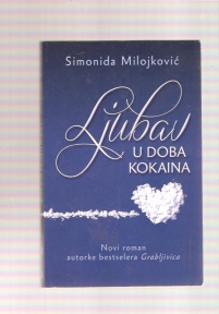 Ljubav u doba kokaina