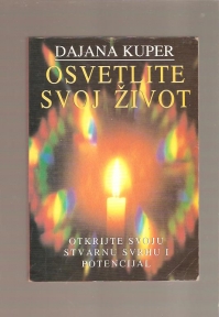 Osvetlite svoj život 