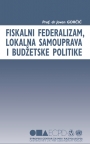 Razvoj i finansiranje regionalne i lokalne samouprave u RS i fiskalne reforme