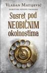 Susret pod neobičnim okolnostima Susret pod neobičnim okolnostima