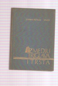 Između Triglava i Trsta 
