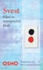 Svest: Ključ za uravnotežen život Svest: Ključ za uravnotežen život