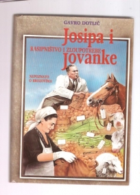 Rasipništvo i zloupotrebe Josipa i Jovanke - Nepoznato o Brozovima