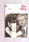 On, Ona i mi 