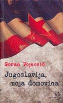 Jugoslavija, moja domovina