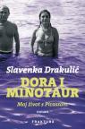 Dora i Minotaur: Moj život s Picassom Dora i Minotaur: Moj život s Picassom