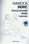 Sva je priroda divlja i surova