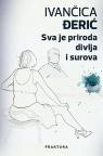Sva je priroda divlja i surova Sva je priroda divlja i surova