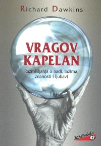 Vragov kapelan : razmišljanja o nadi, lažima, znanosti i ljubavi 