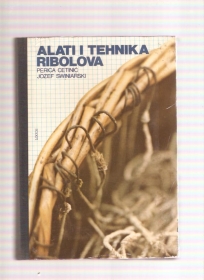 Alati i tehnika ribolova