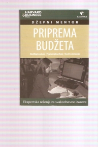  Priprema budžeta Harvard Business Press  Džepni mentor