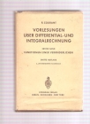 Vorlesungen Uber Differential und Integralrechnung: Erster Band: Funktionen Einer Verander