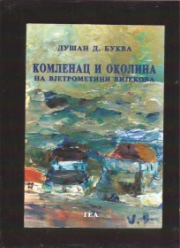 Komlenac i okolina -KOMLENAC I OKOLINA NA VJETROMETINI VIJEKOVA
