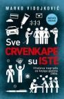 Sve crvenkape su iste Sve crvenkape su iste