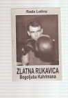 Zlatna rukavica Bogoljuba Kahrimana 