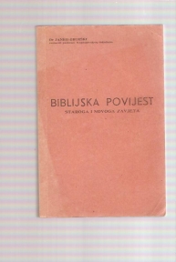 Biblijska povijest starog i novog zavjeta 