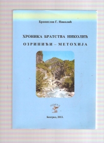 Hronika bratstva Nikolić - Ozrinići - Metohija