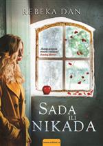 Sada ili nikada Sada ili nikada