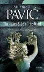 The inner side of the wind or The Novel of Hero and Leander The inner side of the wind or The Novel of Hero and Leander
