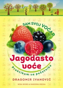 Jagodasto voće - Sam svoj voćar