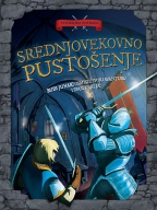 Istorijska potraga: srednjovekovno pustošenje Istorijska potraga: srednjovekovno pustošenje