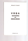 Vrba gatačka sa okolinom 