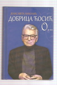 Dobrica Ćosić o...