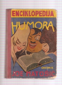 Encikopedija humora-zbornik internacionalnog smijeha u aforizmima i stihovima