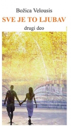 Sve je to ljubav, drugi deo Sve je to ljubav, drugi deo