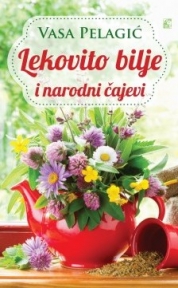 Lekovito bilje i narodni čajevi