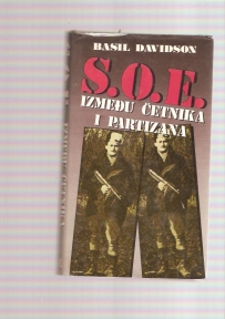 S.O.E. Između četnika i partizana 