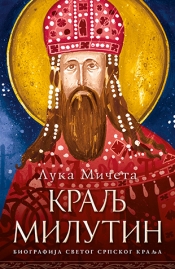 Kralj Milutin - biografija svetog srpskog kralja