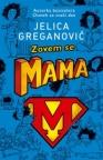 Zovem se Mama Zovem se Mama