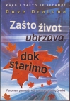 ZAŠTO ŽIVOT UBRZAVA DOK STARIMO