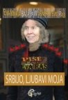 Srbijo, ljubavi moja