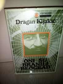 Oni su branili Beograd