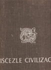 Isčezle civilizacije Zaboravljeni narodi Drevnoga Sveta