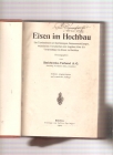 Eisen im Hochbau: Ein Taschenbuch mit Zeichnungen, Zusammenstellungen