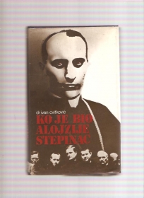 Ko je bio Alojzije Stepinac 